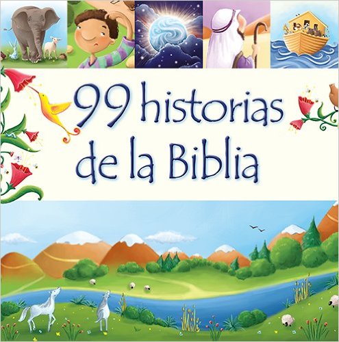 Libro 99 Historias De La Biblia - Juliet David