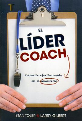 Libro, El Líder Coach, Mediano Tapa Rústica, Stan Toler