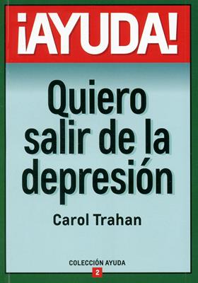¡Ayuda! Quiero Salir De La Depresión