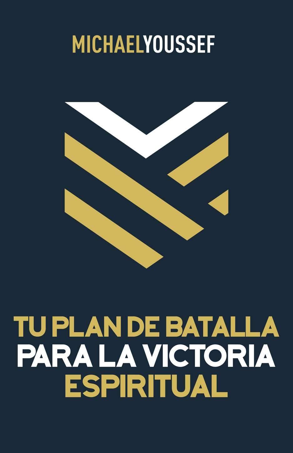 Tu plan de batalla para la victoria espiritual - Michael Youssef - Coffee & Jesus