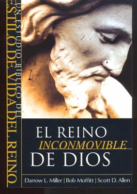 El Reino Inconmovible De Dios, Darrow L. Miller