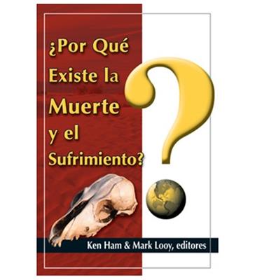 Libro, Porque Existe La Muerte Y El Sufrimiento, Ken Ham