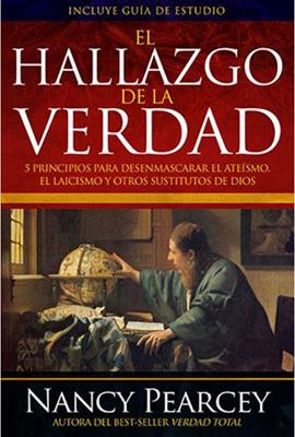 Spanish - El Hallazgo De La Verdad (Finding Truth Pearcy, Nancy