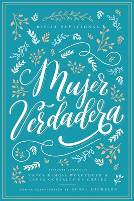 Biblia Devocional Mujer Verdadera, Tapa Dura, Nbla