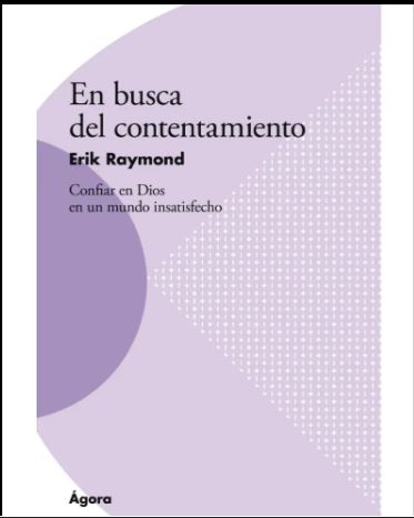 Libro En Busca Del Contentamiento - Erik Raymond
