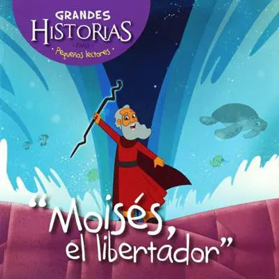 Libro Grandes Historias Para Pequeños Lectores, Moises