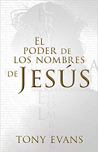 Libro El Poder De Los Nombres De Jesús, Tony Evans