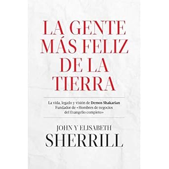 La Gente Mas Feliz De La Tierra, John Sherrill