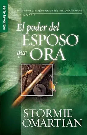 El Poder Del Esposo Que Ora - Stormie Omartian