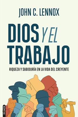 Dios Y El Trabajo