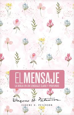Biblia El Mensaje, Tapa Dura, Rosa Floral