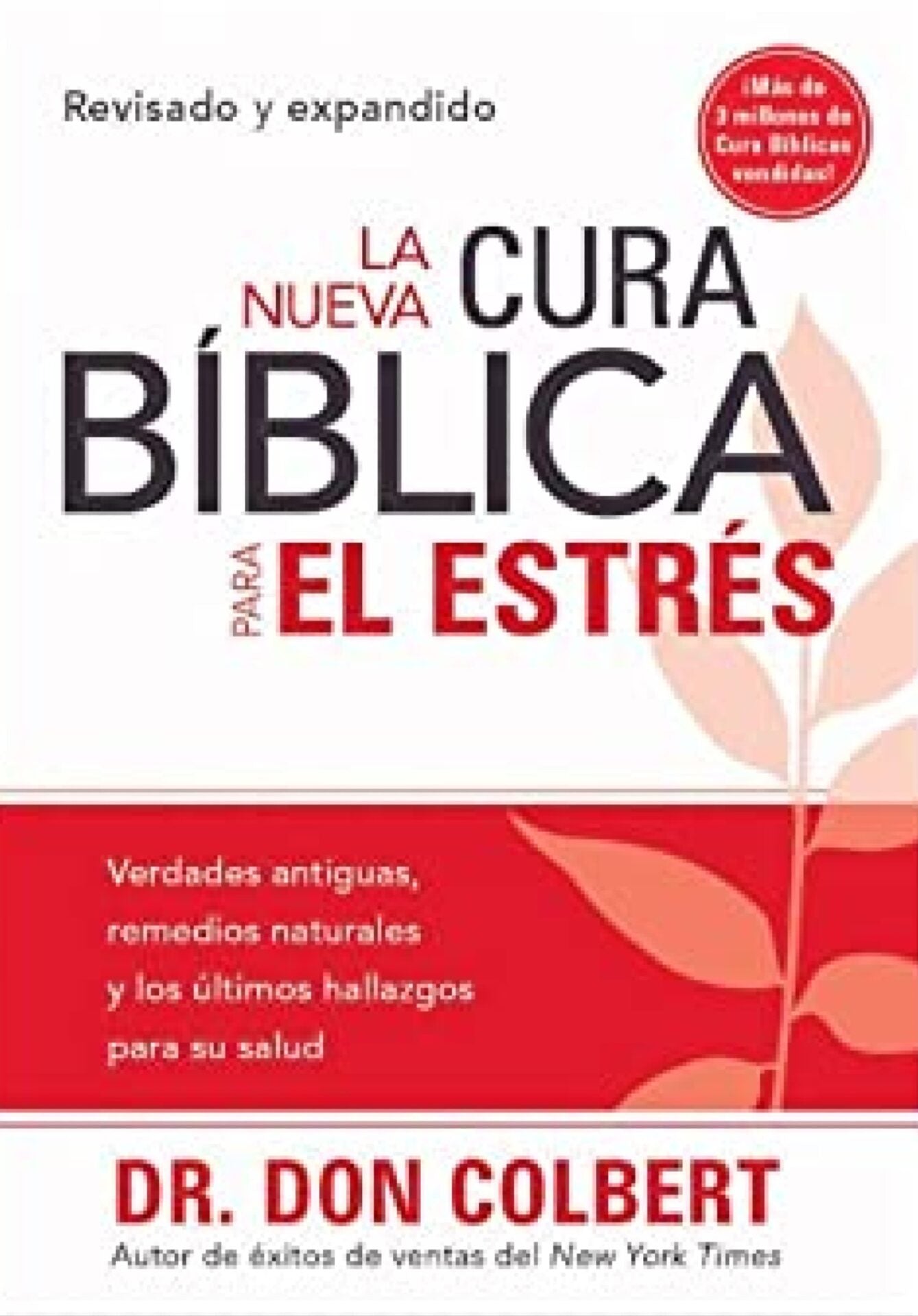 Libro La Nueva Cura Bíblica Para El Estrés, Don Colbert