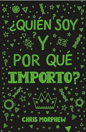 Libro ¿Quién Soy Y Por Qué Importo?