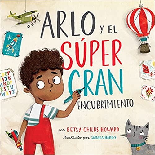 Libro Arlo Y El Súper Gran Encubrimiento