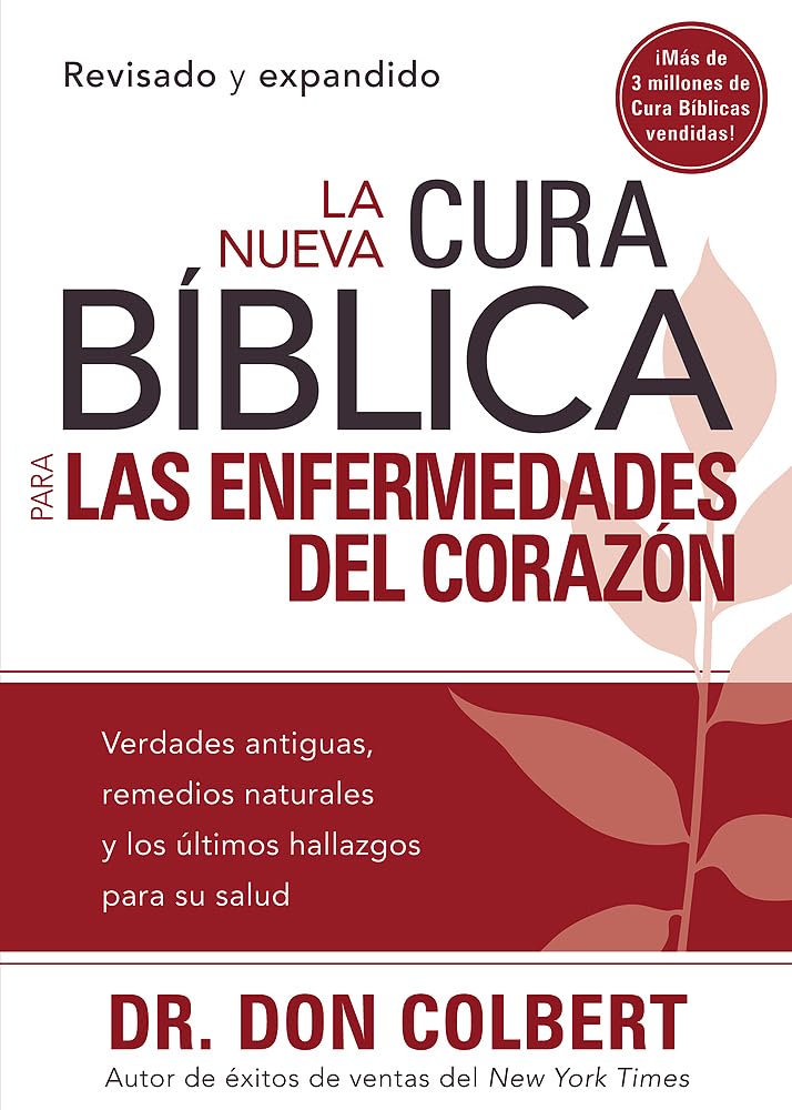 Libro La Nueva Cura Bíblica Para Enfermedades Del Corazón, Don Colbert
