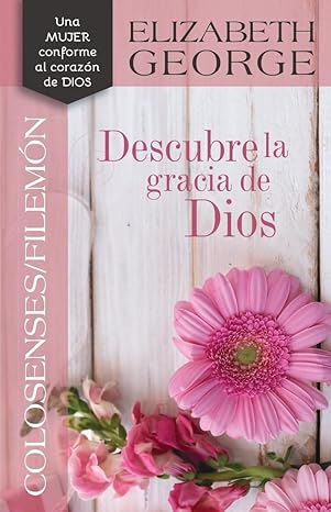 Libro Descubre La Gracia De Dios - Elizabeth George