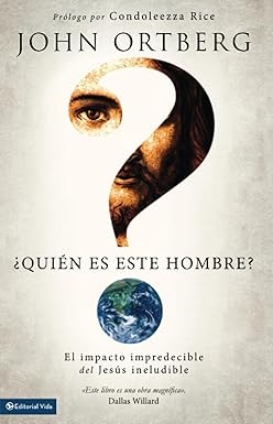 Libro ¿Quién Es Este Hombre?, John Ortberg