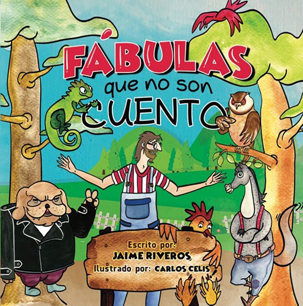 Fabulas Que No Son Cuento, Jaime Riveros