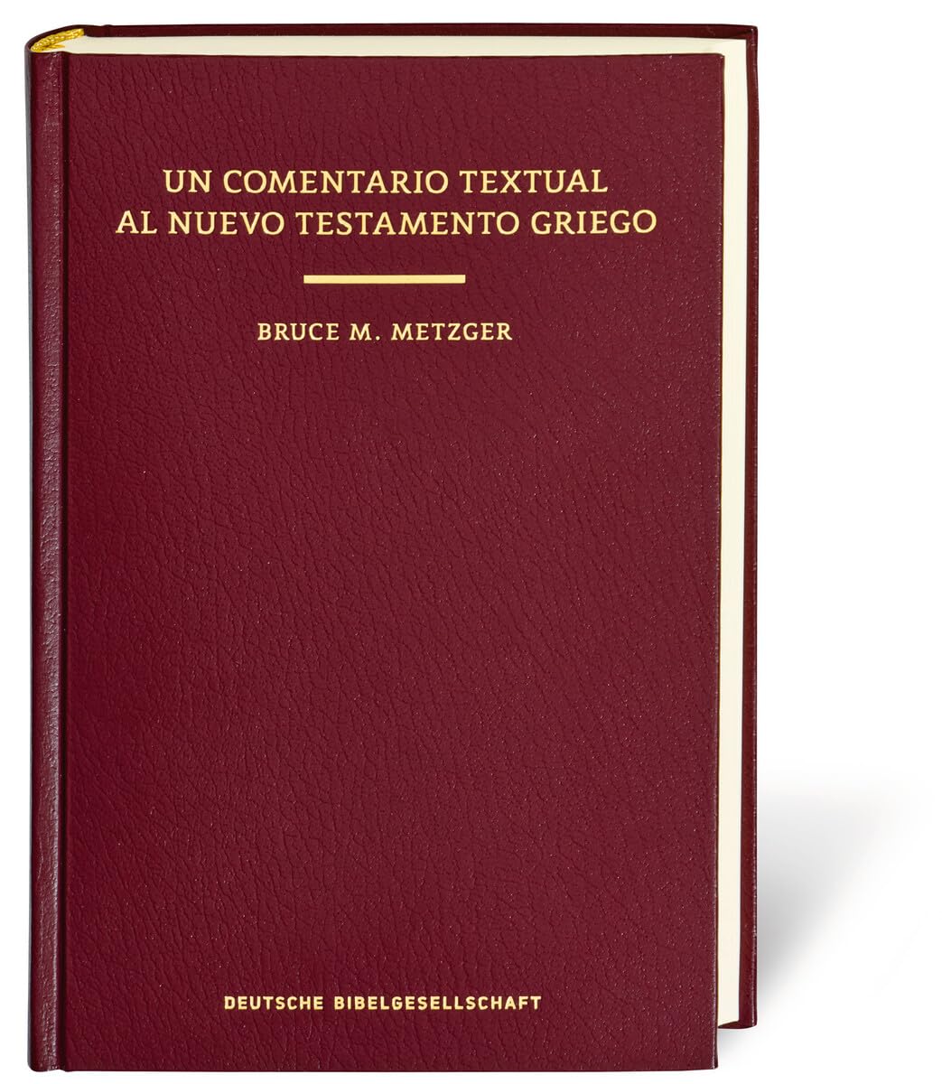 Un Comentario Textual Nt Gr, Bruce M Metzger