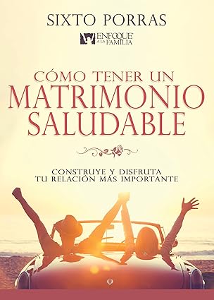 Libro Como Tener Un Matrimonio Saludable