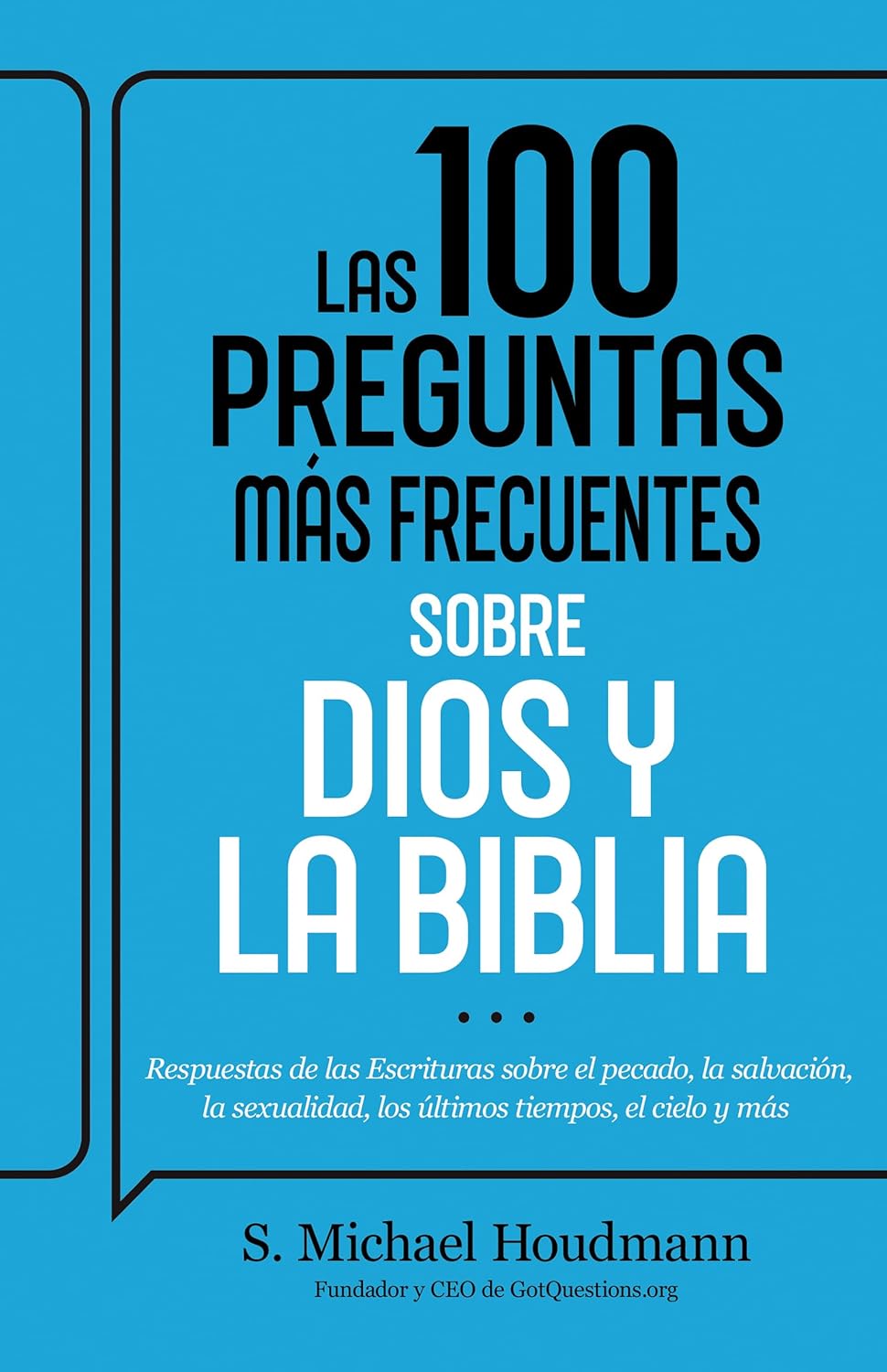 Libro Las 100 Preguntas Más Frecuentes Sobre Dios Y La Biblia - S. Michael Houdmann