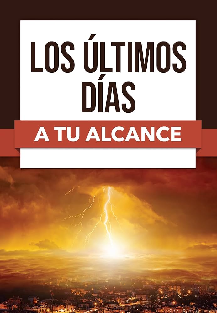 Libro Los Ultimos Dias A Tu Alcance - Rose Publishing