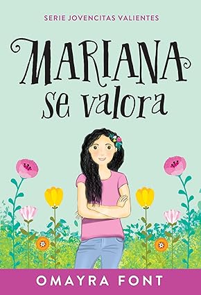 Libro Mariana Se Valora, Omayra Font