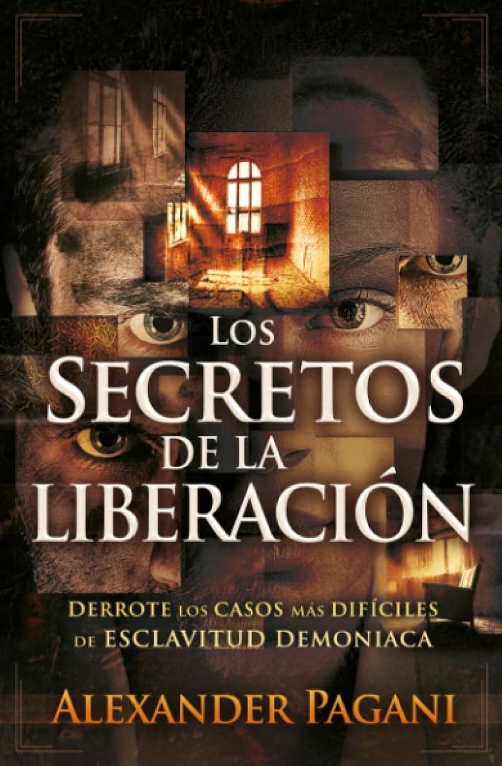 Los Secretos De La Liberacion, Alexander Pagani