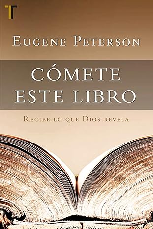 Libro, Comete Este Libro - Eugene Peterson