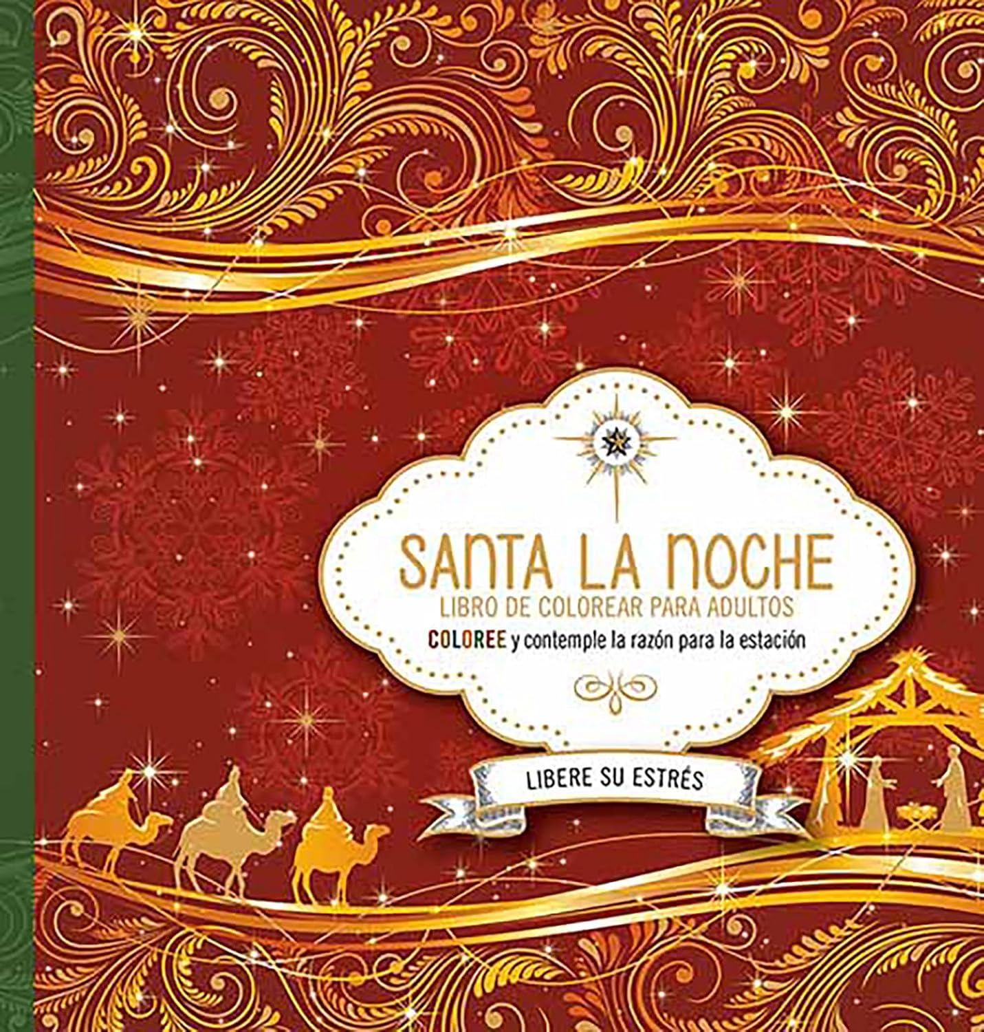 Santa La Noche : Coloree Mientras Contempla El Motivo De La Temporada