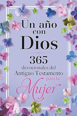 Libro, Un Año Con Dios, 365 Devocionales Del Antiguo Testamento Para Mujeres,