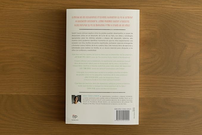 Libro Ensenen Bien a sus Hijos: Una guía práctica para el discipulado familiar - Sarah Cowan Johnson /