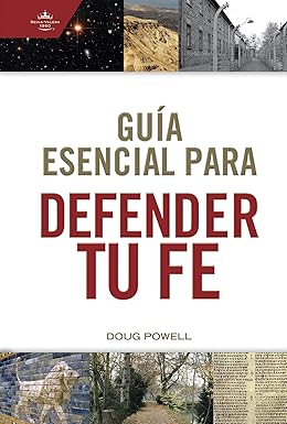 Libro Guía Esencial Para Defender Tu Fe,Doug Powell