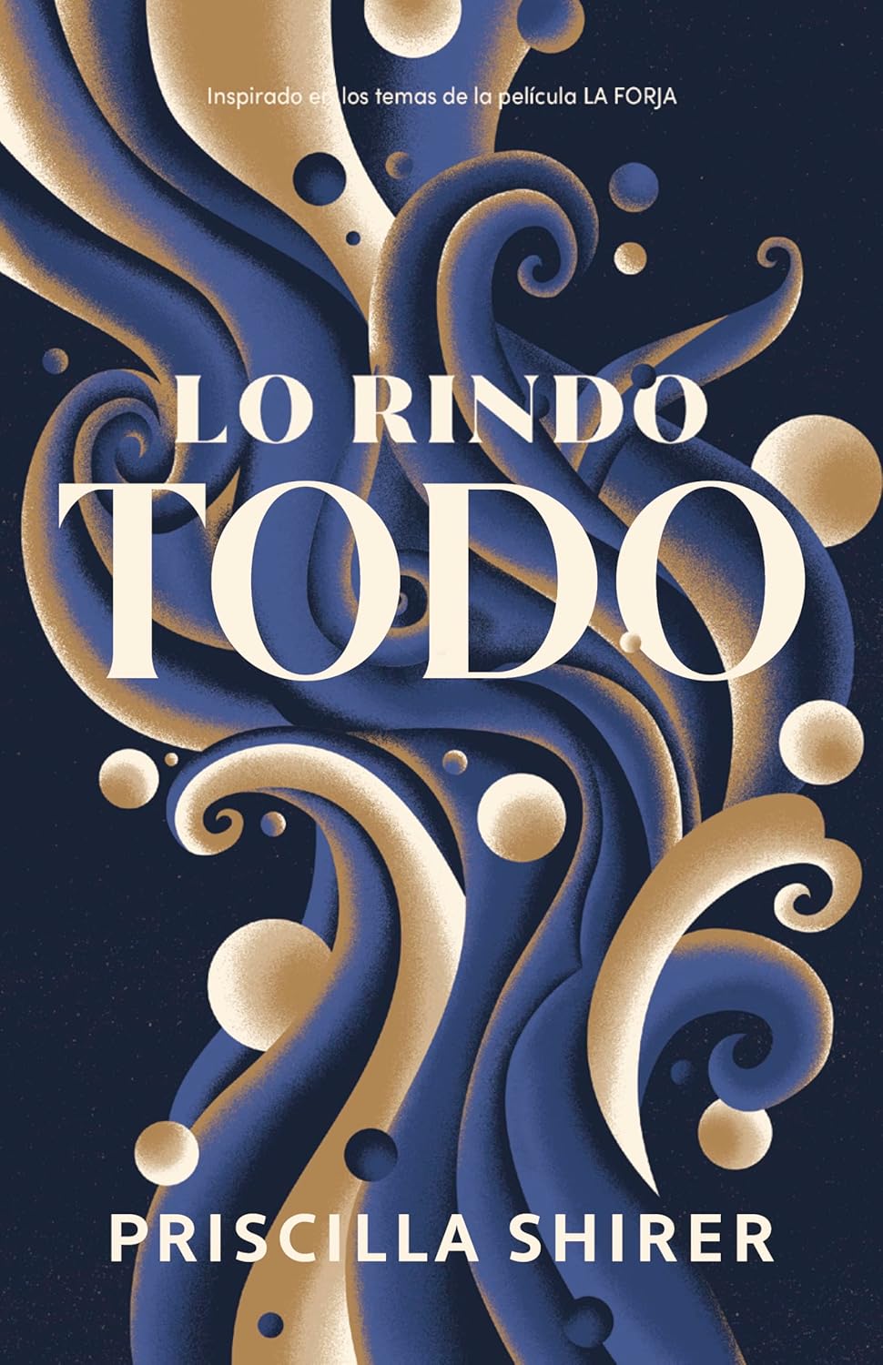 Libro Lo Rindo Todo - Priscila Shirer