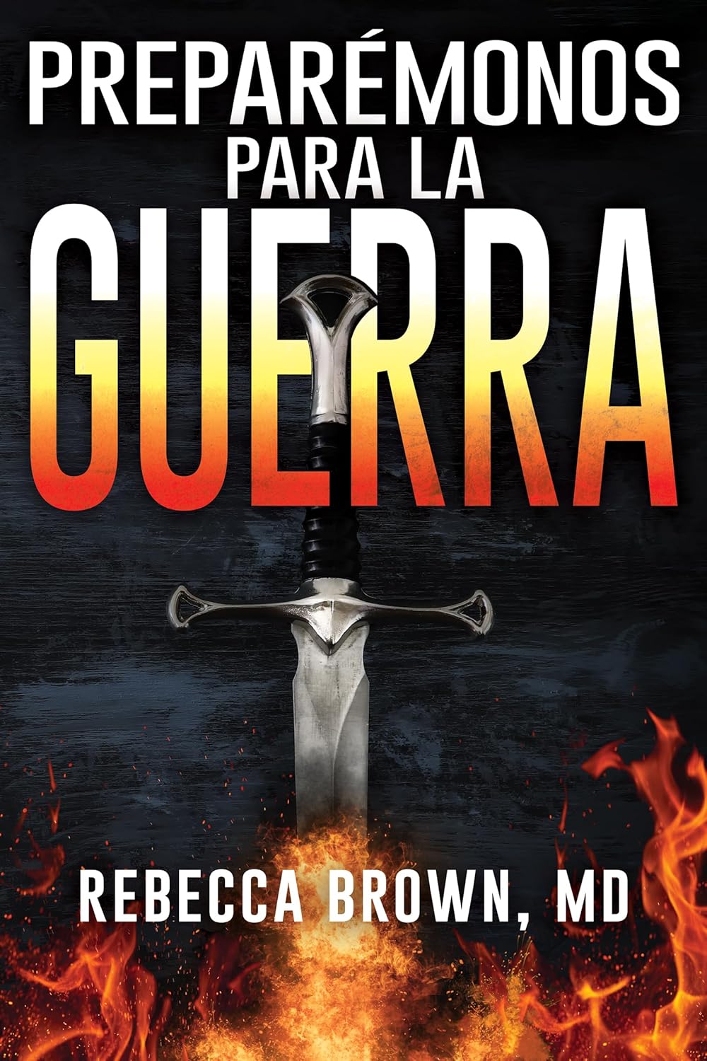 Libro Preparémonos para la Guerra, Rebecca Brown