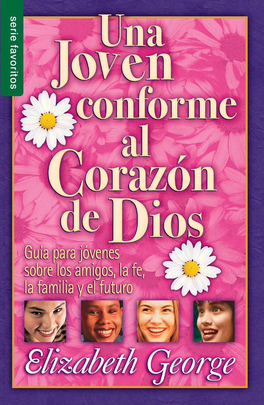 Una joven conforme al corazón de Dios - Elizabeth George - Coffee & Jesus