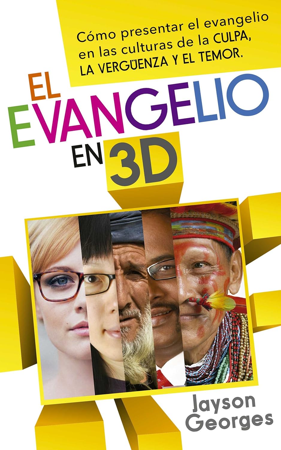Libro El Evangelio En 3D - Jayson Georges