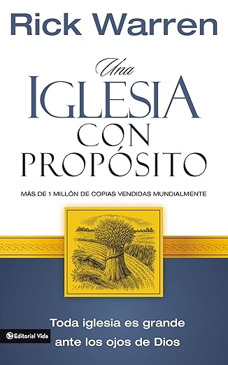 Libro Una Iglesia Con Propósito - Rick Warren