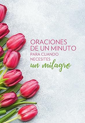 Libro Oraciones De Un Minuto Para Cuando Necesitas Un Milagro - Nick Harrison