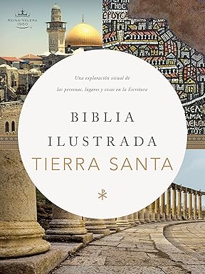 Biblia Ilustrada Tierra Santa, Tapa Dura, RVR 1960