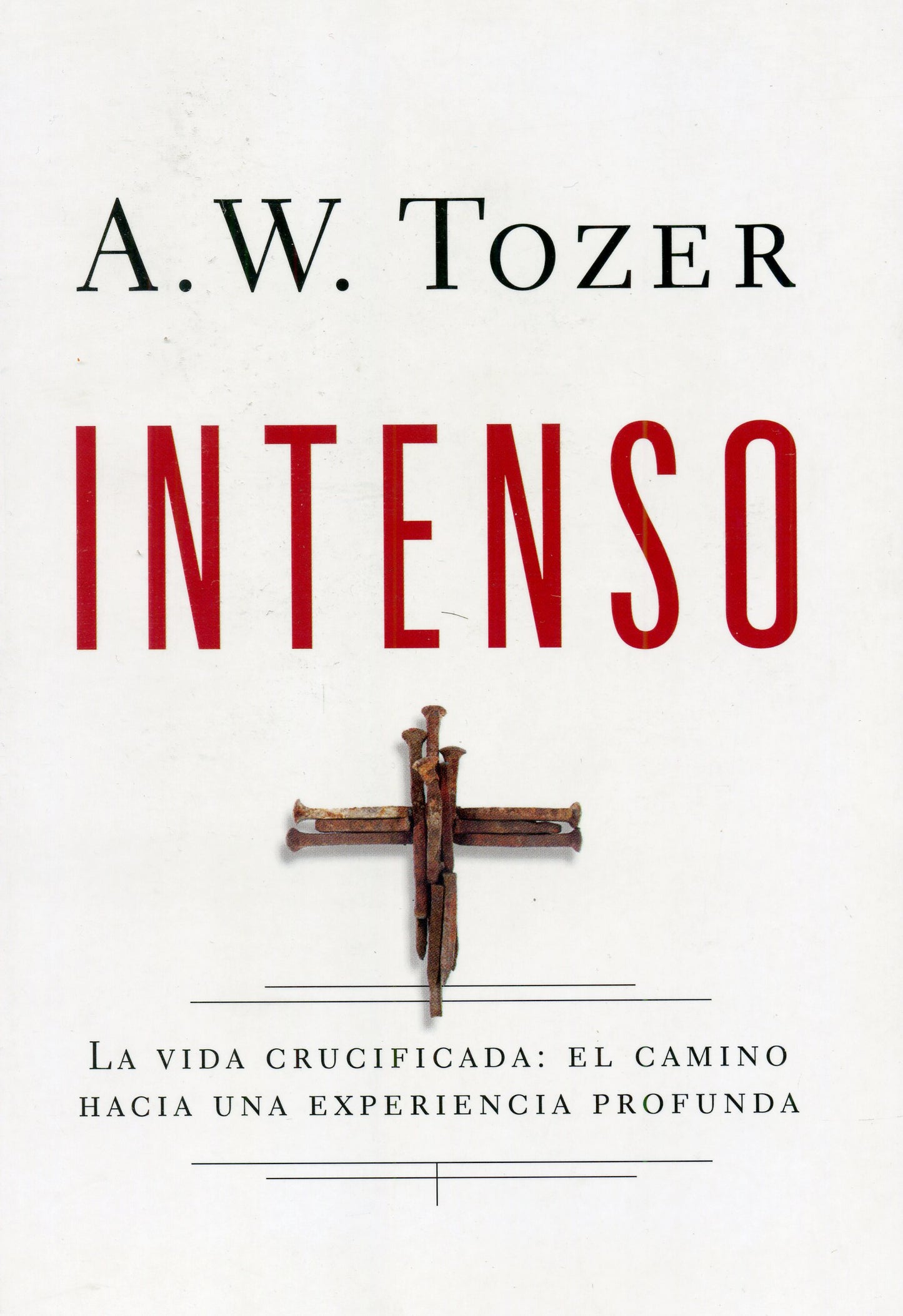 Libro Intenso - A. W. Tozer
