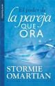 El poder de la pareja que ora: Guía de oración para matrimonios – Serie Favoritos | Edición de Bolsillo| Spanish Edition