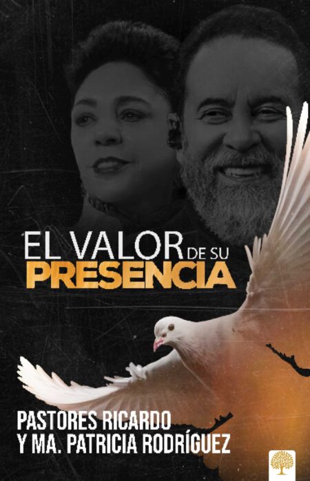 Libro El Valor De Su Presencia - Ricardi & Patricia Rodriguez