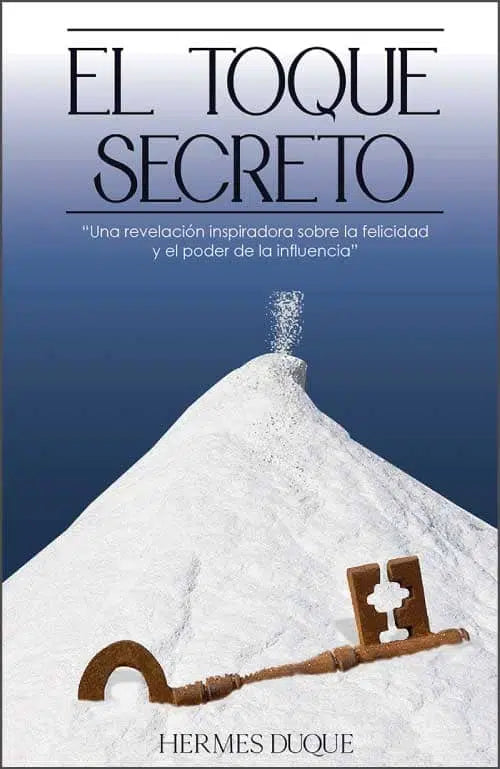 El Toque Secreto: Una Revelacion Inspiradora, Hermes Duque