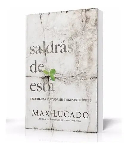Libro Saldrás de esta, Max Lucado
