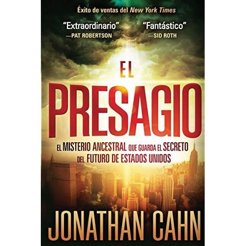 Libro El Presagio: El Misterio Ancestral Que Guarda El Secreto Del Futuro Del Mundo - Jonathan Cahn
