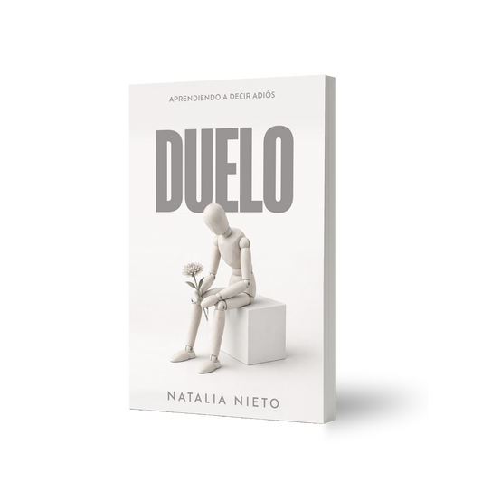 Libro Duelo, Aprendiendo a Decir Adiós - Natalia Nieto