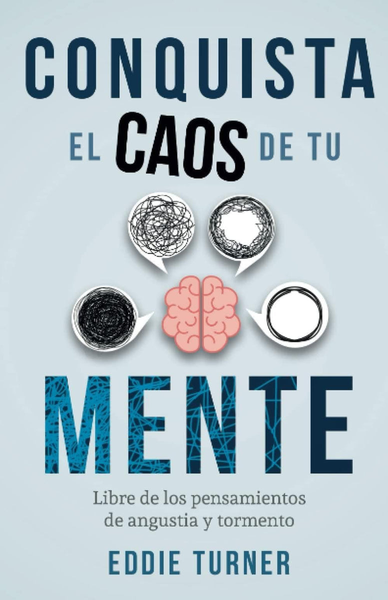 Libro Conquista El Caos De Tu Mente, Eddie Tuner