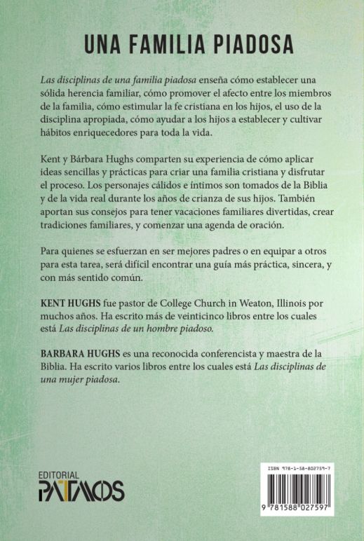 Disciplinas De Una Familia Piadosa - Kent & Barbara Hughes