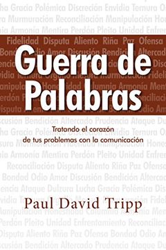 Libro Guerra De Palabras - Paul Tripp